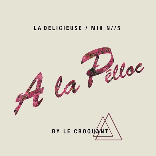 Delicieuse Session #5 - A la Pélloc by Le Croquant