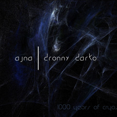 Ajna & Dronny Darko - 1000 Years of Cryosleep (Free Download)