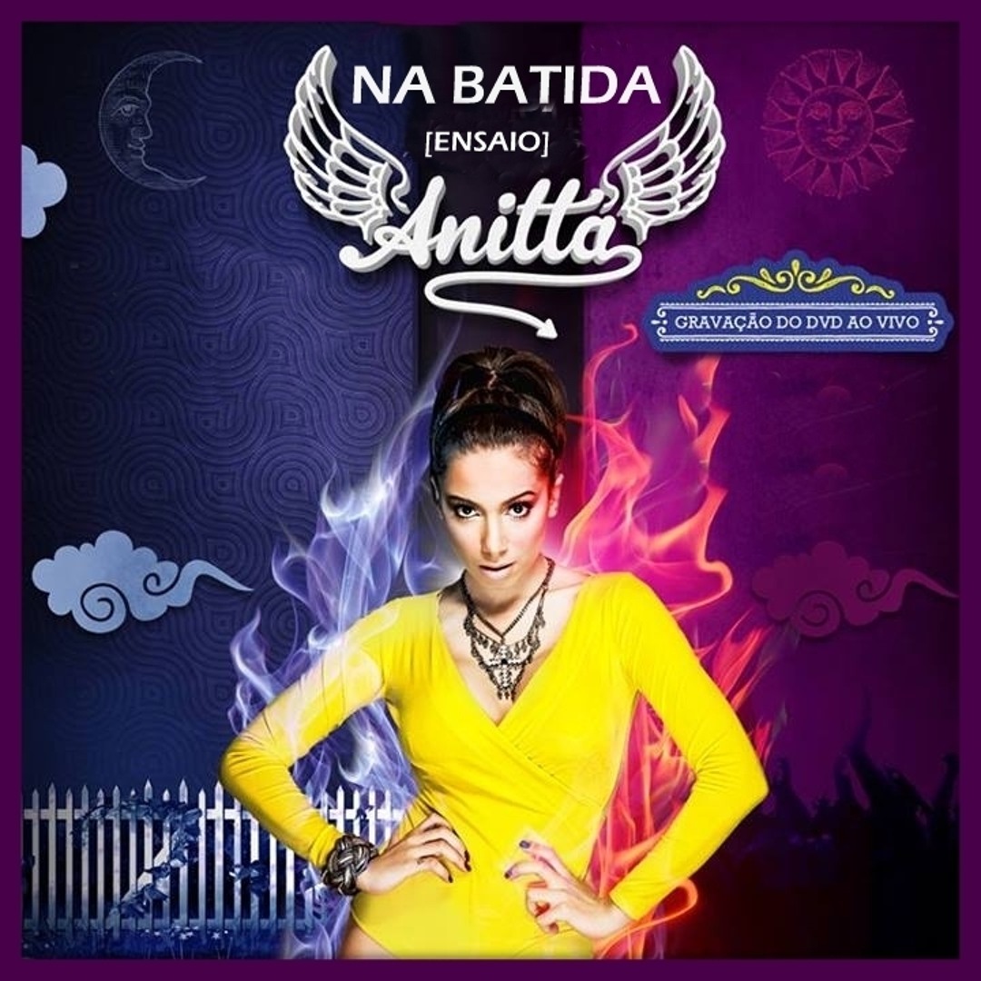 Stream Anitta Na Batida Ensaio By Ndersondiass Listen Online For