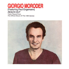 Giorgio Moroder & Paul Engemann - Reach Out (Extended Dance Mix)