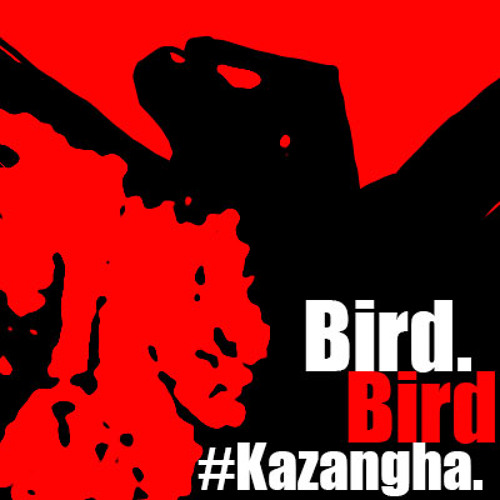 Bird bird Kazangha