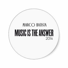 Marco Batista - Music Is The Answer '2014 (feat vocals from Celeda)*preview*