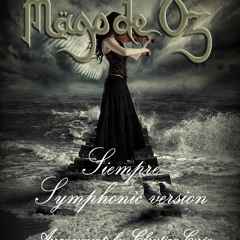 Siempre (Versión Orquestal) Mägo de Oz - Christian Cerón