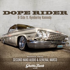 B Side Ft Kymberley Kennedy   Dope Rider (The Captain Remix)