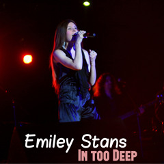 Emiley Stans- In too deep