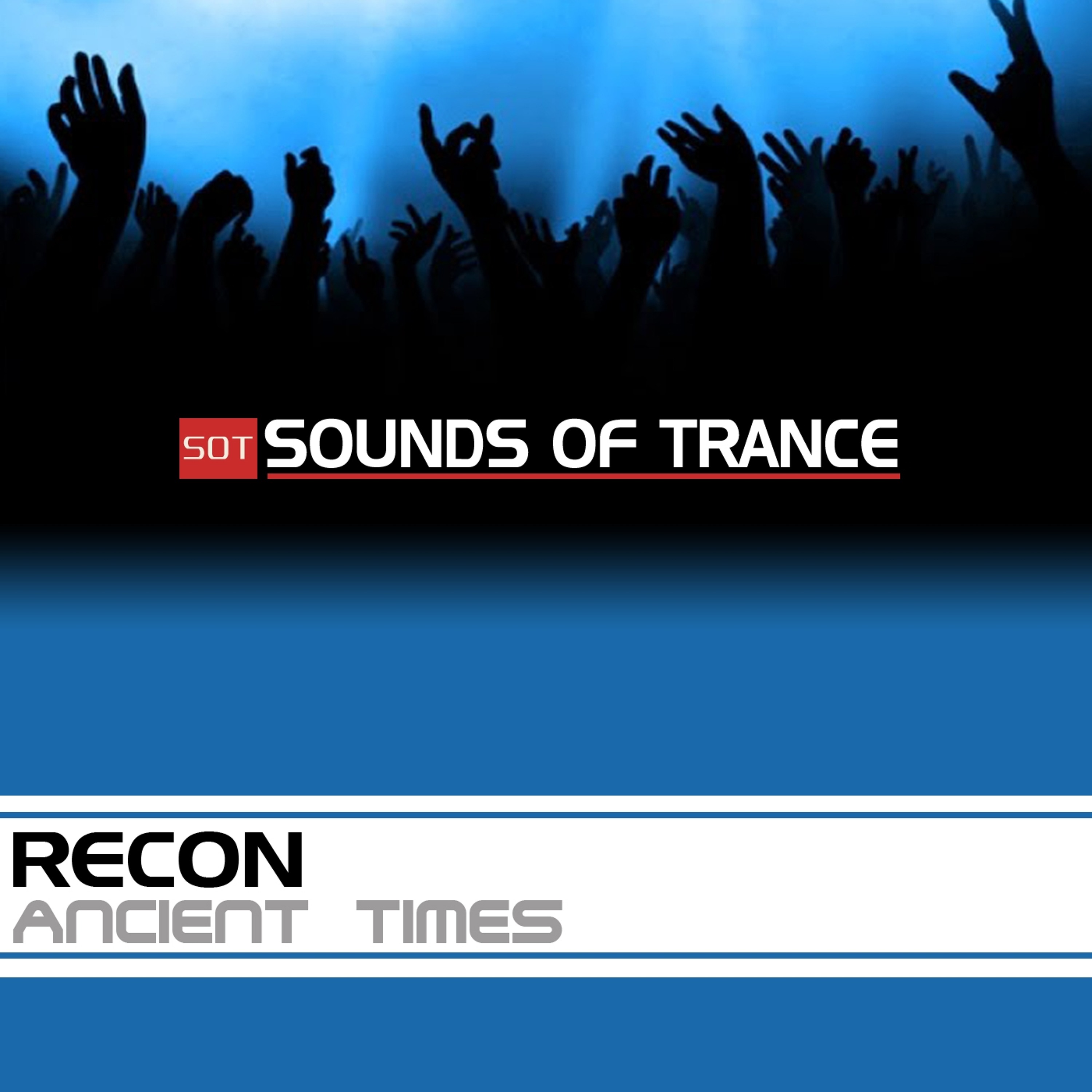 SOT032 : Recon - Ancient Times (Original Mix) episode artwork