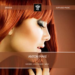 SMD028 Anton MAKe - Vera EP [Suffused Music]
