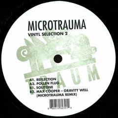Max Cooper - Gravity Well (Microtrauma Remix)