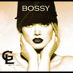 Bossy Mixtape