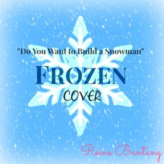 Do You Want To Build A Snowman (Frozen Cover)
