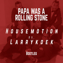 LarryKoek & Housemotion - Rolling Stone [DWNLD]