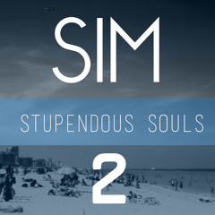 SIM - STUPENDOUS SOULS - 02