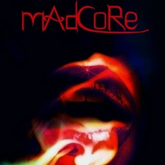 mAdCoRe - Bitch