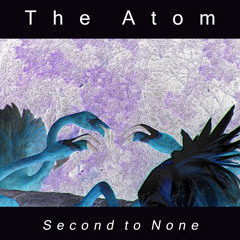 The Atom - Madness and shame