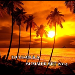 DJ LUAN $.A - Summer Set 2014