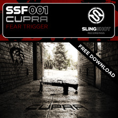 Cupra - Fear Trigger (Slingshot Recordings) (FREE Download)