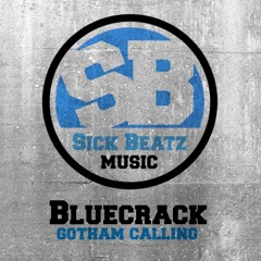 Gotham Calling (Original Mix) [Sick Beatz] OUT NOW