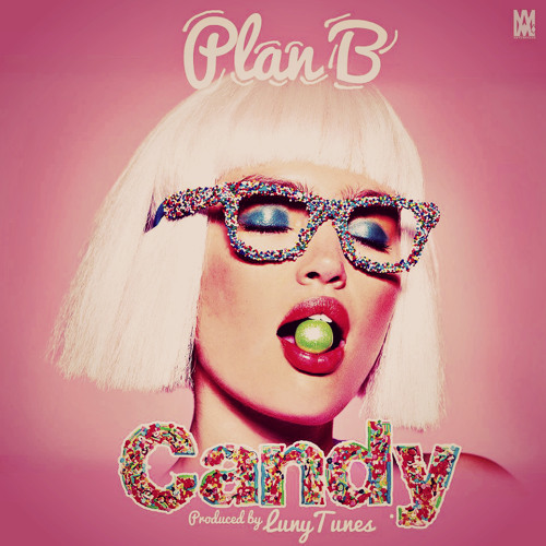 PLAN B - CANDY (ACAPELLA IN - OUT)
