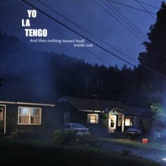 Our Way To Fall (Yo La Tengo)