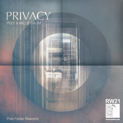 Peet & Millie Gaum - Privacy - Pole Folder Reworck [Soundcloud Preview]