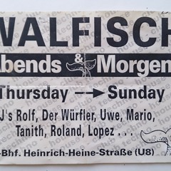 Tanith, Der Würfler, Roland 138 BPM, Marcos Lopez...@ Walfisch, Berlin  11.1991