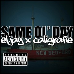 @CALIGRAFIE x @eljay_WBG #SAME #OL' #DAY #THIS #MEANS #WAR