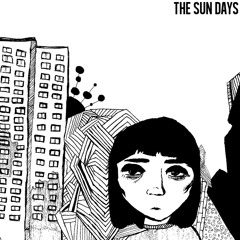 The Sun Days - Don't need to be them