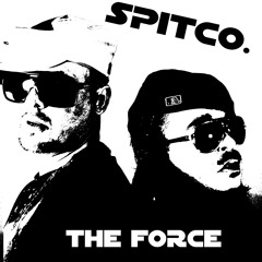 SPITCO- THE FORCE