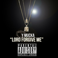 Ty Mucka Feat A Boogy - Lord Forgive Me (Prod. By The Amazinz)