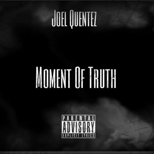 MOMENT OF TRUTH (Prod by G beats)