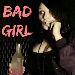 "Bad Girl" produced by Mirikale Child