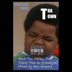 What The Fuck Y'all Think This Is (freestyle)(Prod by Ron Browz)