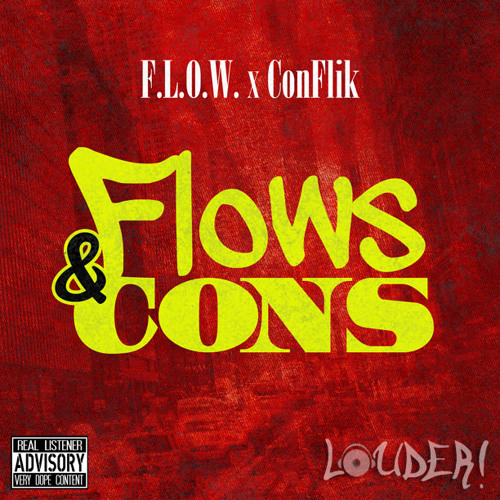 Flows & Cons (F.L.O.W. x ConFlik)