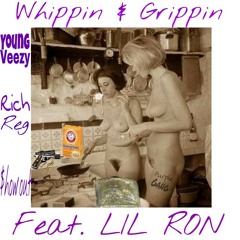 PURPLE GANG - Whippin & Grippin Ft. LIL RON
