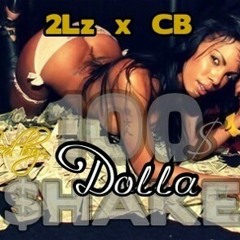 2L'z ft CB - $100 shake