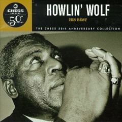 Howlin' Wolf - How Many More Years