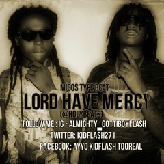 Lord Have Mercy (@HolyBeats) Migos Type Beat