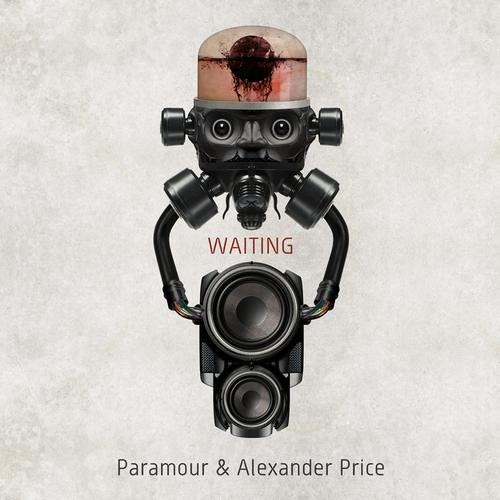 Waiting (Paramour Dry Dub) by Paramour & Alexander Price
