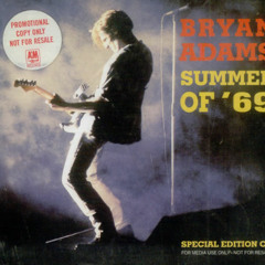 Stream Summer Of '69 (LIVE_) By Bryan Adams (4_36).wav by samquain