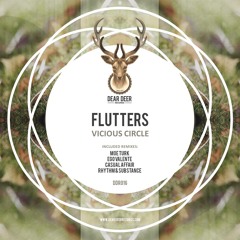Flutters - Vicious Circle Original Mix