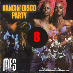 MFSRadio Dancin' Disco Party #8