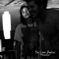 The Love Junkies - Broken Strings