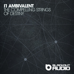 BOA025 01 I1 Ambivalent The Compelling Strings Of Destiny (Blackout Audio)