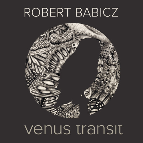 Robert Babicz - Venus Transit (Ripperton Remix) Soundcloud Edit