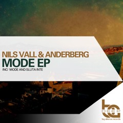 Nils Vall & Anderberg - Sluta Inte (Original Mix)