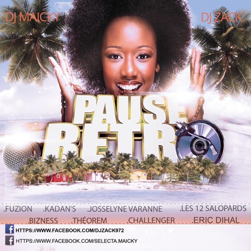 Pause Rétro - DeeJaY ZaCk [Mix Zouk Rétro]