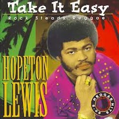 Take It Easy - Hopeton Lewis