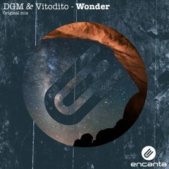 DGM & Vitodito - Wonder [OUT NOW]