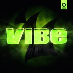 VIBE - Powered by Armada Music [Mini Mix] [OUT NOW!]