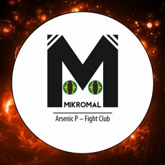 Arsenic P - Fight club (Original mix)